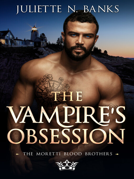 Title details for The Vampire's Obsession by Juliette N. Banks - Available